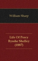 Life Of Percy Bysshe Shelley (1887) артикул 7704c.