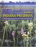 The Nature Conservancy's Guide to Indiana Preserves (Quarry Books) артикул 7796c.