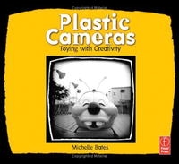Plastic Cameras: Toying with Creativity артикул 7803c.