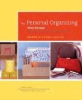 The Personal Organizing Workbook: Solutions for a Simpler, Easier Life артикул 7822c.