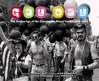 Gay Day: The Golden Age of the Christopher Street Parade 1974-1983 артикул 7825c.