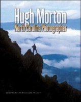 Hugh Morton, North Carolina Photographer артикул 7844c.