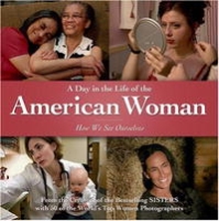 A Day in the Life of the American Woman: How We See Ourselves артикул 7869c.