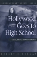 Hollywood Goes to High School: Cinema, Schools, and American Culture артикул 7947c.