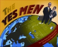 The Yes Men: The True Story of the End of the World Trade Organization артикул 7961c.