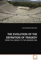 THE EVOLUTION OF THE DEFINITION OF TRAGEDY: FROM THE GREEKS TO THE MODERN ERA артикул 7968c.