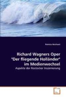 Richard Wagners Oper "Der fliegende Hollander" im Medienwechsel: Aspekte der Rostocker Inszenierung (German Edition) артикул 7971c.