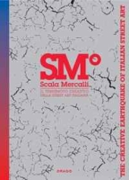 Scala Mercalli: The Creative Earthquake of Italian Street Art артикул 7987c.
